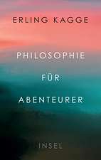 Philosophie für Abenteurer