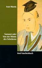 Samurai oder Von der Würde des Scheiterns