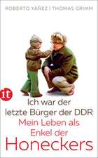 Ich war der letzte Bürger der DDR