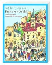 Auf den Spuren von Franz von Assisi