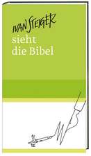 Ivan Steiger sieht die Bibel