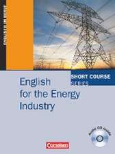 Short Course Series. English for the Energy Industry