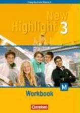 New Highlight Band 3. 7. Jahrgangsstufe. Workbook für M-Klassen. Bayern