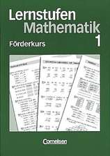 Lernstufen Mathematik. Förderkurs 1