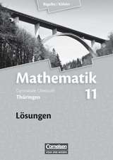 Mathematik Sekundarstufe II 11. Schuljahr. Lösungen zum Schülerbuch Thüringen