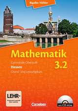 Mathematik Sekundarstufe II 3: 2. Halbjahr. Leistungskurs. Schülerbuch mit CD-ROM. Hessen