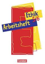 Ethik. 5./6. Schuljahr. Arbeitsheft