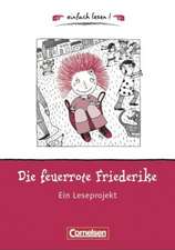 Die feuerrote Friederike