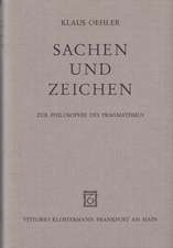 Sachen Und Zeichen: Zur Philosophie Des Pragmatismus