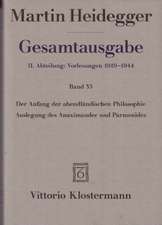 Gesamtausgabe. 4 Abteilungen / Der Anfang der abendländischen Philosophie