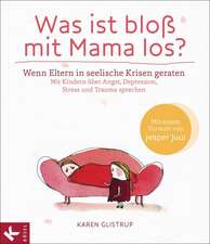 Was ist bloß mit Mama los?