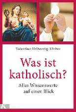 Was ist katholisch?