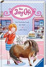 Das Pony-Café, Band 4: Der frechste Gast der Welt