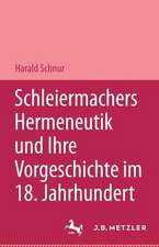 Schleiermachers Hermeneutik und ihre Vorgeschichte im 18. Jahrhundert: Studien zur Bibelauslegung, zu Hamann, Herder und F. Schlegel