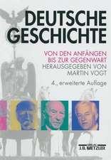 Deutsche Geschichte: Von den Anfängen bis zur Gegenwart