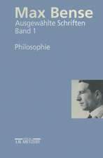 Max Bense: Philosophie: Ausgewählte Schriften in vier Bänden, Band 1