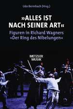 "Alles ist nach seiner Art": Figuren in Richard Wagners "Der Ring des Nibelungen"