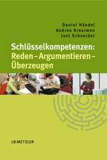 Schlüsselkompetenzen: Reden – Argumentieren – Überzeugen