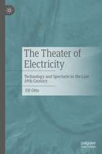 The Theater of Electricity