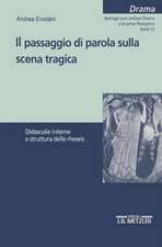 Il passaggio di parola sulla scena tragica