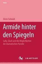 Armide hinter den Spiegeln: Lully, Gluck und die Möglichkeiten der dramatischen Parodie