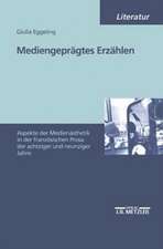 Mediengeprägtes Erzählen: Aspekte der photographischen und filmischen Ästhetik in der französischen Prosa der 80er und 90er Jahre