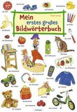 Mein erstes großes Bildwörterbuch