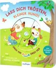 Dreh hin - Dreh her: Lass dich trösten, kleiner Hund!