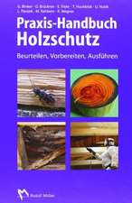 Praxis-Handbuch Holzschutz