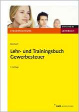 Reichert, G: Lehr- und Trainingsbuch Gewerbesteuer