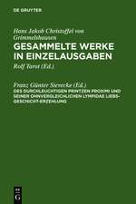 Des Durchleuchtigen Printzen Proximi und Seiner ohnvergleichlichen Lympidae Liebs-Geschicht-Erzehlung