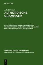 Altisländische und altnorwegische Grammatik (Laut- und Flexionslehre) unter Berücksichtigung des Urnordischen