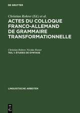 Études de syntaxe: aus: Actes du Colloque Franco-Allemand de Grammaire Transformationnelle, 1