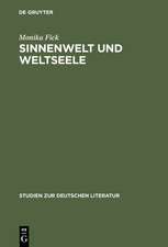 Sinnenwelt und Weltseele: Der psychologische Monismus in der Literatur der Jahrhundertwende