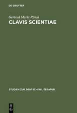 Clavis Scientiae: Studien zum Verhältnis von Faktizität und Fiktionalität am Fall der Schlüsselliteratur