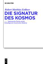 Die Signatur des Kosmos: Epistemische Poetik und die Genealogie der Esoterischen Moderne