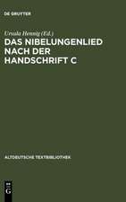 Das Nibelungenlied nach der Handschrift C