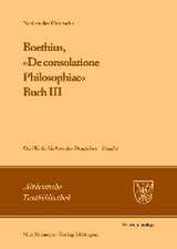 Boethius, »De consolatione Philosophiae«: Buch III