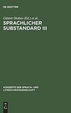 Sprachlicher Substandard III: Standard, Substandard und Varietätenlinguistik