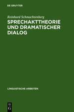 Sprechakttheorie und dramatischer Dialog: ein Methodenansatz zur Drameninterpretation