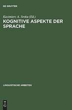 Kognitive Aspekte der Sprache: Akten des 30. Linguistischen Kolloquiums, Gdansk 1995