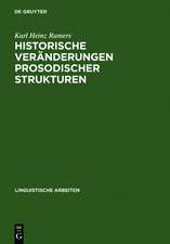 Historische Veränderungen prosodischer Strukturen: Analysen im Licht der nichtlinearen Phonologie