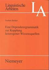 Eine Dependenzgrammatik zur Kopplung heterogener Wissensquellen