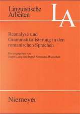 Reanalyse und Grammatikalisierung in den romanischen Sprachen