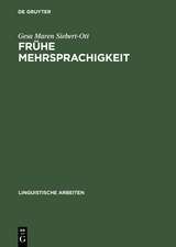 Frühe Mehrsprachigkeit: Probleme des Grammatikerwerbs in multilingualen und multikulturellen Kontexten