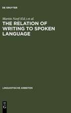 The Relation of Writing to Spoken Language