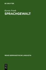 Sprachgewalt: Die sprachliche Reproduktion der Geschlechterhierarchie: Elemente einer feministischen Linguistik im Kontext sozialwissenschaftlicher Frauenforschung