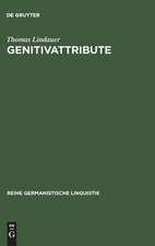 Genitivattribute: Eine morphosyntaktische Untersuchung zum deutschen DP/NP-System