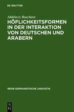 Höflichkeitsformen in der Interaktion von Deutschen und Arabern