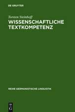 Wissenschaftliche Textkompetenz: Sprachgebrauch und Schreibentwicklung in wissenschaftlichen Texten von Studenten und Experten